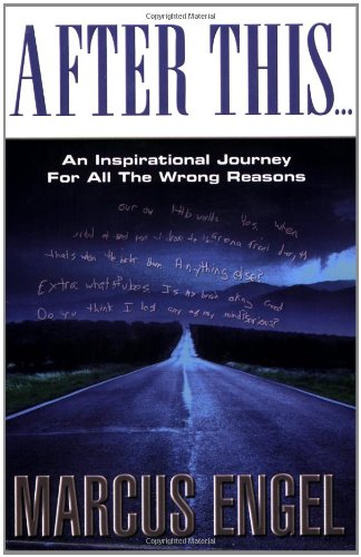 After This... An Inspirational Journey for All the Wrong Reasons book cover