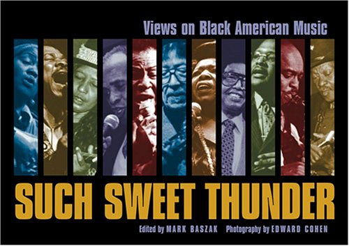 Such Sweet Thunder: Views on Black American Music