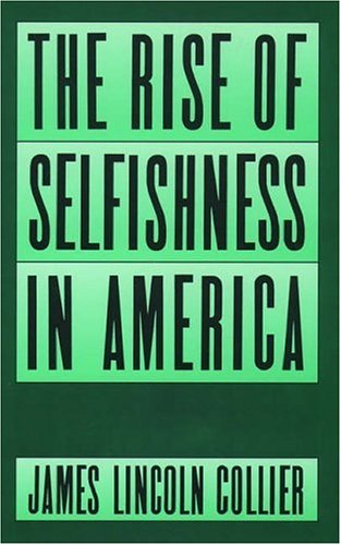 Rise of Selfishness in America book cover