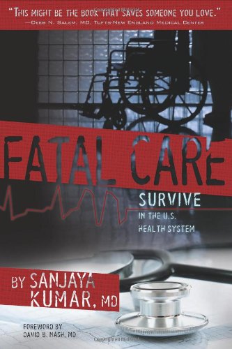 Fatal Care: Survive in the U.S. Health System book cover