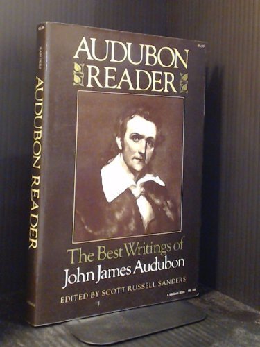 Audubon Reader: The Best Writings of John James Audubon book cover