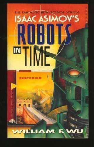 Emperor (Isaac Asimov's Robots in Time)