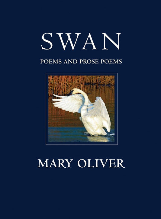 Swan: Poems and Prose Poems book cover