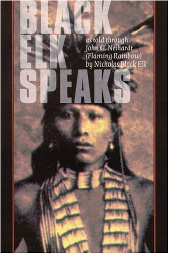 Black Elk Speaks: Being the Life Story of a Holy Man of the Oglala Sioux book cover