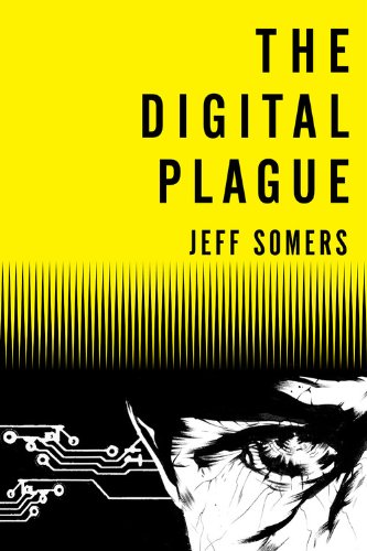 Digital Plague