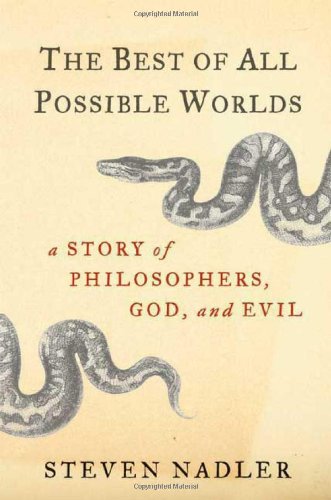 Best of All Possible Worlds: A Story of Philosophers, God, and Evil book cover