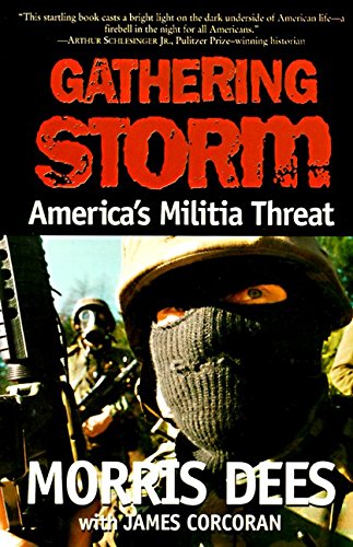 Gathering Storm: America's Militia Threat