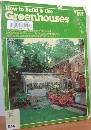 How To Build & Use Greenhouses book cover