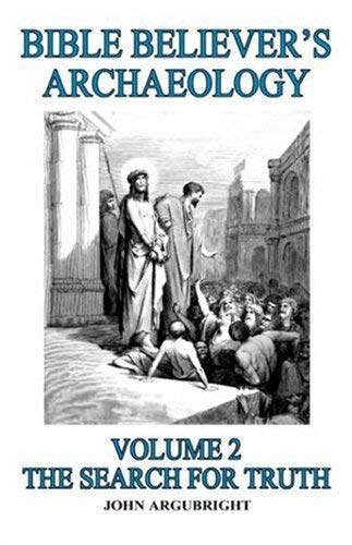 Bible Believer's Archaeology Vol. 2