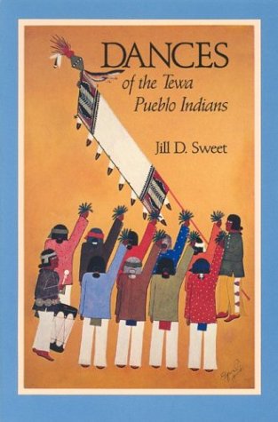 Dances of the Tewa Pueblo Indians: Expressions of New Life book cover