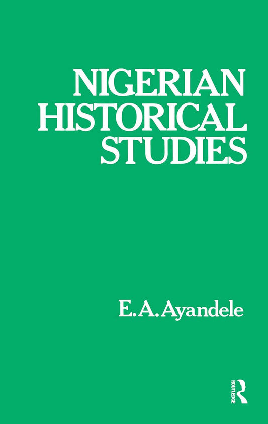 Nigerian Historical Studies book cover