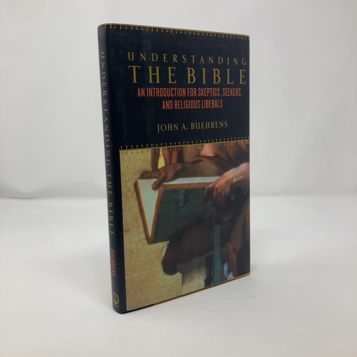 Understanding the Bible: An Introduction for Skeptics, Seekers, and Religious Liberals book cover