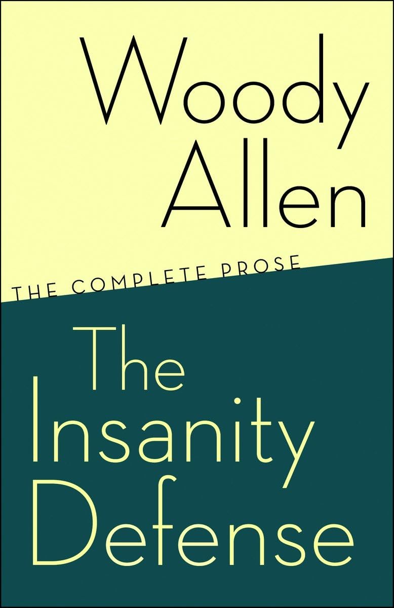 Insanity Defense: The Complete Prose book cover