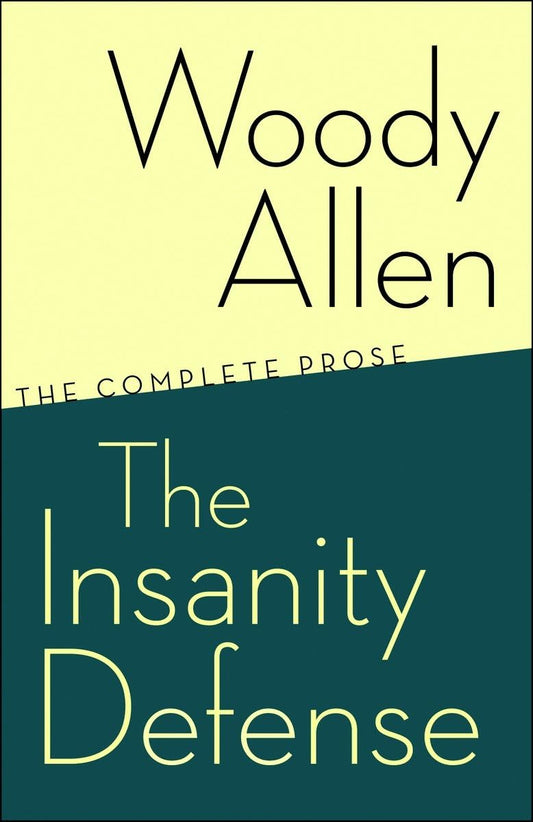 Insanity Defense: The Complete Prose book cover