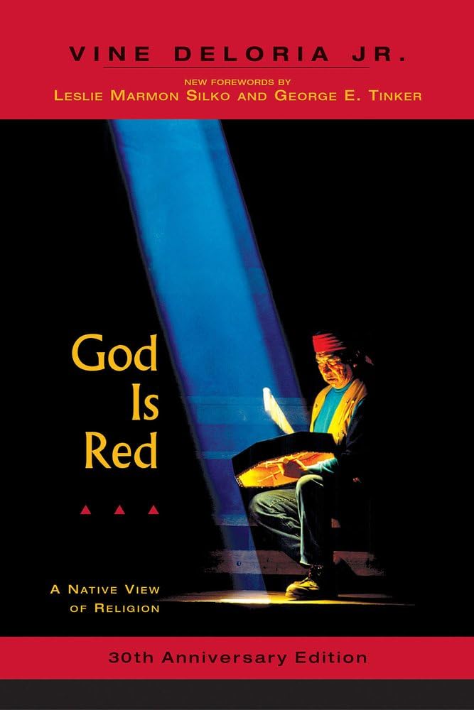 God Is Red: A Native View of Religion, 30th Anniversary Edition (Anniversary) book cover