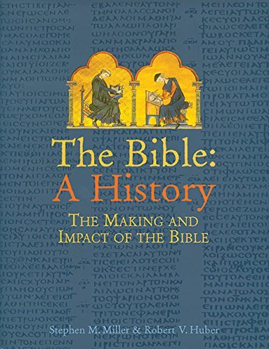 Bible: A History: The Making and Impact of the Bible book cover