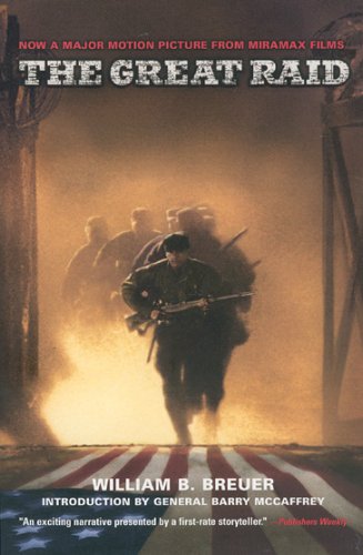 Great Raid: Rescuing the Doomed Ghosts of Bataan and Corregidor