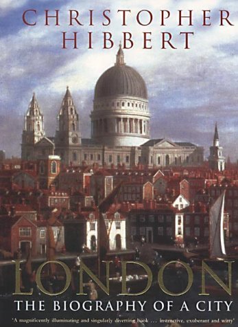 London: The Biography of a City book cover