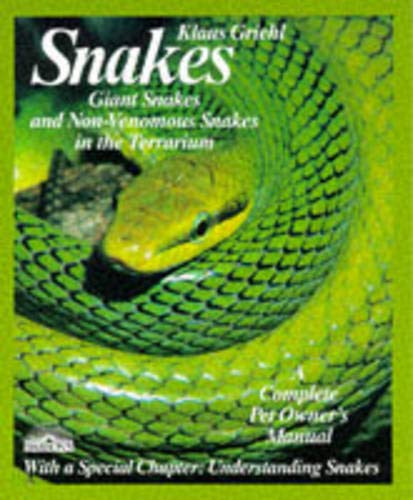 Snakes: Giant Snakes and Non-Venomous Snakes in the Terrarium: Everything about Purchase, Care, Nutrition (English) book cover