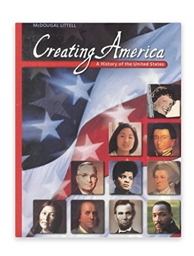 Creating America: A History of the United States