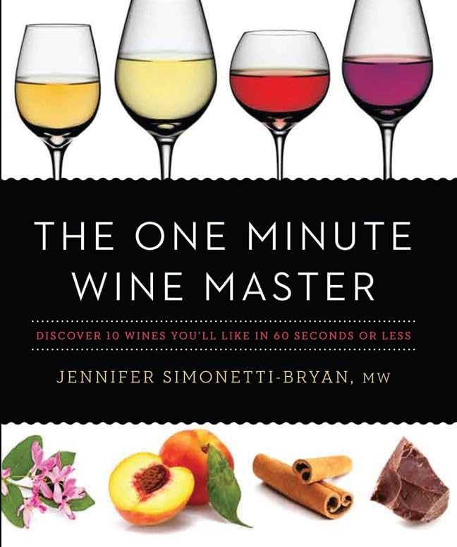 One Minute Wine Master: Discover 10 Wines You'll Like in 60 Seconds or Less book cover