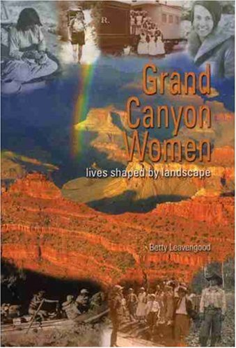 Grand Canyon Women: Lives Shaped by Landscape book cover