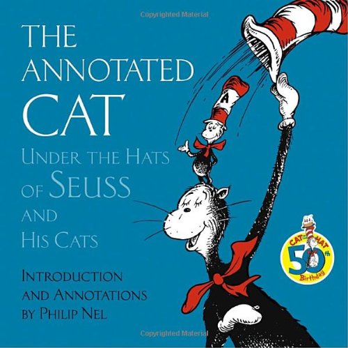 Annotated Cat: Under the Hats of Seuss and His Cats book cover