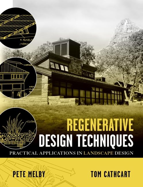 Regenerative Design Techniques: Practical Applications in Landscape Design book cover