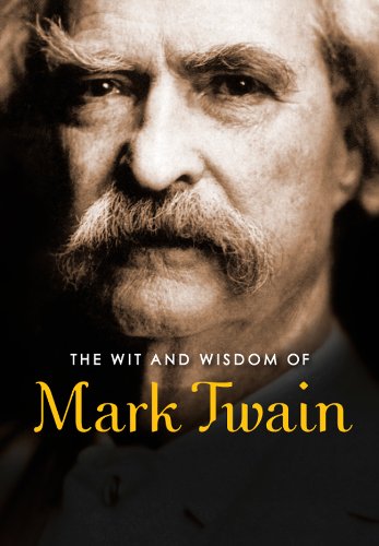 Wit and Wisdom of Mark Twain book cover