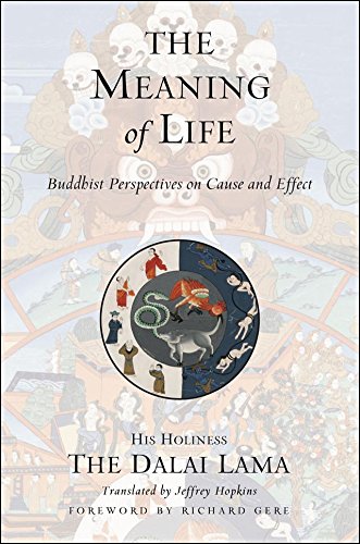 Meaning of Life: Buddhist Perspectives on Cause and Effect (Rev)