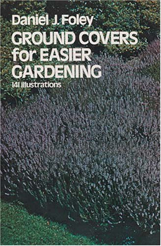 Ground Covers for Easier Gardening (Revised) book cover