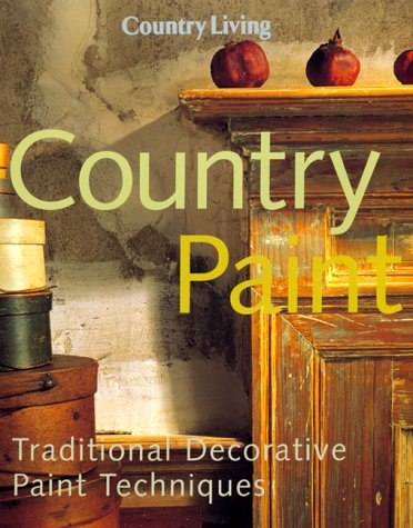 Country Living Country Paint: Traditional Decorative Paint Techniques book cover