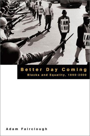 Better Day Coming: Blacks and Equality, 1890-2000 book cover