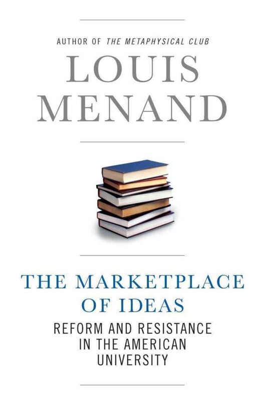 Marketplace of Ideas: Reform and Resistance in the American University book cover