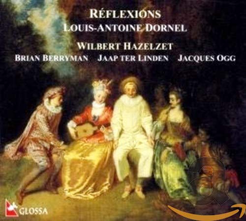 Dornel Louis-Antoine (C.1680-C.1756): Suites Ii & Iii / Suites In G & D / 'La Marsillac' Suite / book cover