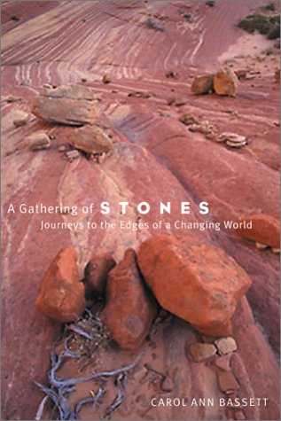 Gathering of Stones: Journeys to the Edges of a Changing World book cover