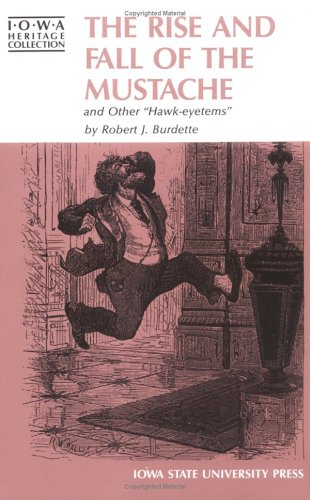 Rise and Fall of the Mustache and Other "Hawk-Eyetems" book cover