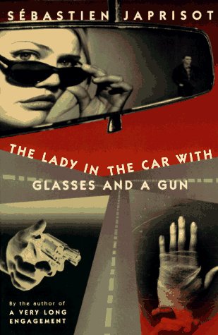 Lady in the Car with the Glasses and a Gun book cover