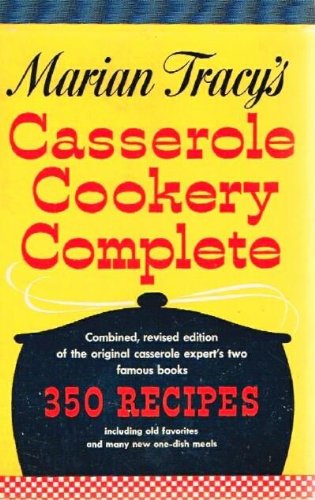 Marian Tracy's Casserole Cookery Complete book cover
