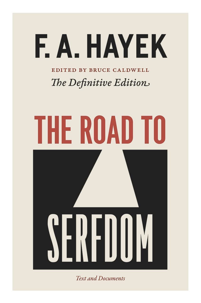 Road to Serfdom: Text and Documents--The Definitive Edition Volume 2