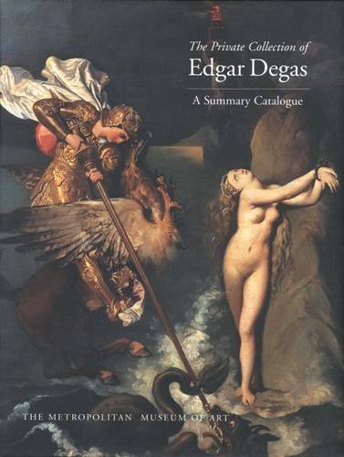 Private Collection of Edgar Degas: A Summary Catalogue book cover