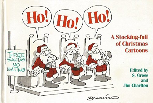 Ho! Ho! Ho!: A Stocking-Full of Christmas Cartoons book cover