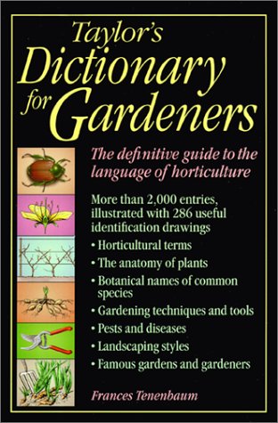 Taylor's Dictionary for Gardeners: The Definitive Guide to the Language of Horticulture book cover