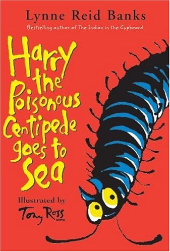 Harry the Poisonous Centipede Goes to Sea