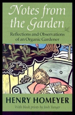 Notes from the Garden: Reflections and Observations of an Organic Gardener book cover
