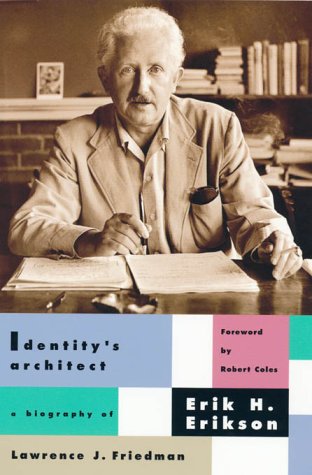 Identity's Architect: A Biography of Erik H. Erikson book cover