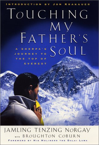 Touching My Father's Soul: A Sherpa's Journey to the Top of Everest book cover
