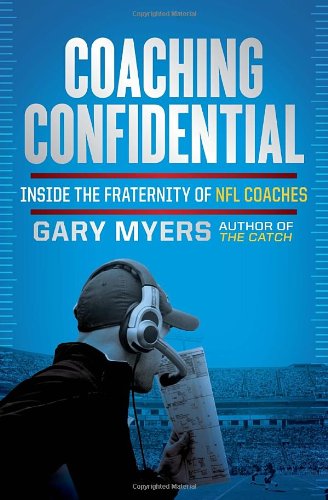 Coaching Confidential: Inside the Fraternity of NFL Coaches book cover