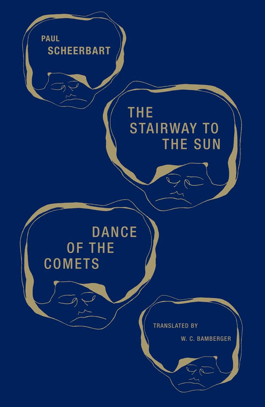 Stairway to the Sun & Dance of the Comets: Four Fairy Tales of Home and One Astral Pantomime