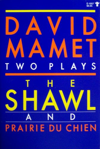Shawl; And, Prairie Du Chien: Two Plays (Grove Press) book cover